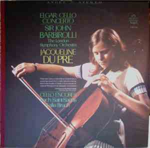 Elgar - Jacqueline Du Pré, Sir John Barbirolli, The London Symphony Orchest ...
