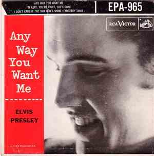 Elvis Presley - Any Way You Want Me