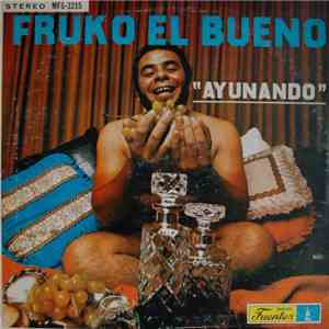 Fruko El Bueno - “Ayunando”