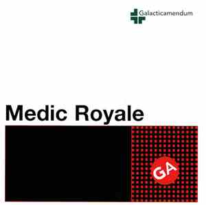 Galacticamendum - Medic Royale