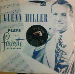 Glenn Miller And His Orchestra - Don’t Sit Under The Apple Tree / Pavanne