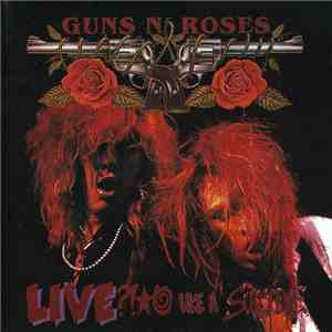 Guns N' Roses - Live?!@ Like A Suicide