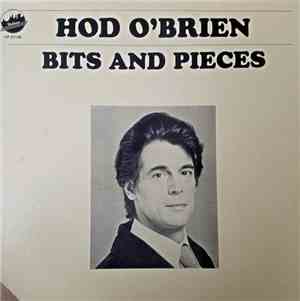 Hod O'Brien - Bits And Pieces