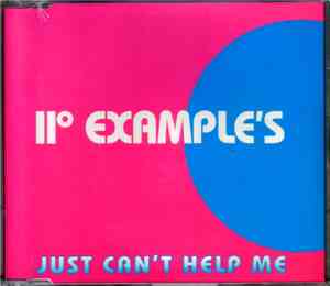 II° Example's - Just Can't Help Me