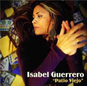 Isabel Guerrero  - Patio Viejo