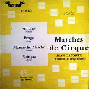 Jean Laporte Et L'Orchestre Du Cirque Médrano - Marches De Cirque