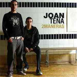 Joan Tena - 2 Maneras