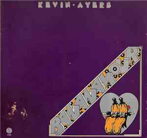 Kevin Ayers - Bananamour