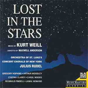Kurt Weill, The Concert Chorale Of New York, Orchestra Of St. Luke's, Juliu ...