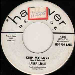 Laura Leslie - Keep My Love / King Of My Heart