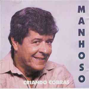 Manhoso - Criando Cobras