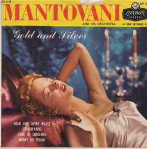 Mantovani And His Orchestra - Gold And Silver