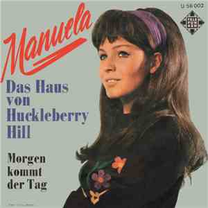 Manuela  - Das Haus Von Huckleberry Hill