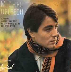 Michel Delpech - Elle Se Moque De Toi