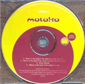 Moloko - Where Is The What If The What Is In Why?