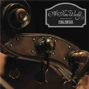 Nobuo Uematsu - A New World: Intimate Music From Final Fantasy