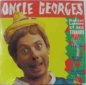 Oncle Georges - Daniel Lemire Et Ses Tinamis