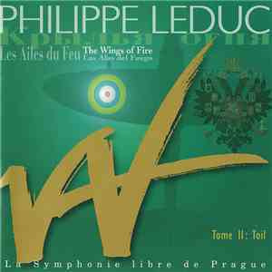 Philippe Leduc - Les Ailes Du Feu - Tome 2: Toil