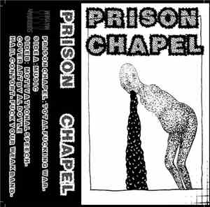 Prison Chapel - Total Fucking War