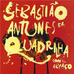 Quadrilha - Com Um Abraço