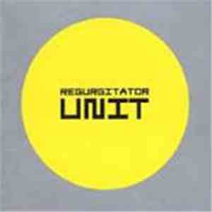 Regurgitator - Unit