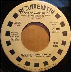 Robert Cobert & Orch. - Ode To Angelique / Missy