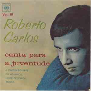 Roberto Carlos - Canta Para Juventude Vol. III