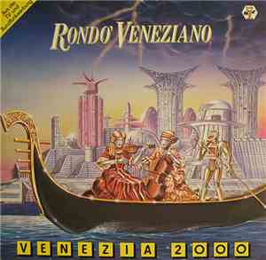 Rondo' Veneziano - Venezia 2000