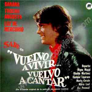 Sabú - Vuelvo A Vivir, Vuelvo A Cantar