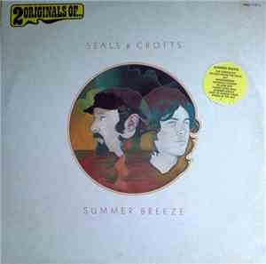 Seals & Crofts - 2 Originals Of...