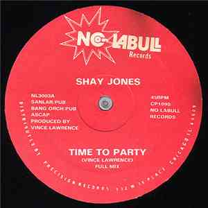Shay Jones - Time To Party