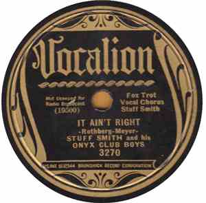 Stuff Smith And His Onyx Club Boys - It Ain't Right / Old Joe's Hittin' The ...