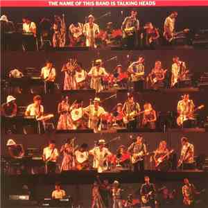 Talking Heads - The Name Of This Band Is Talking Heads