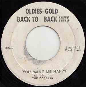 The Dodgers  - You Make Me Happy / Let's Make A Whole Lot Of Love