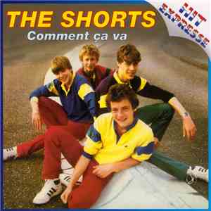 The Shorts - Comment Ça Va