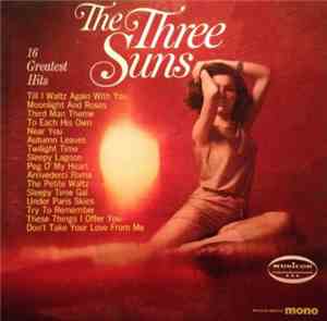 The Three Suns - 16 Greatest Hits
