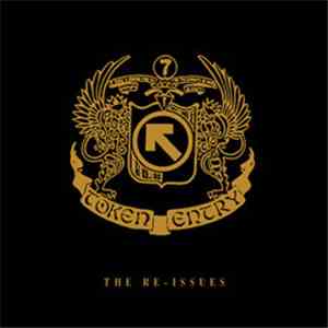 Token Entry - The Re-Issues