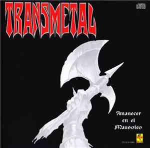 Transmetal - Amanecer En El Mausoleo