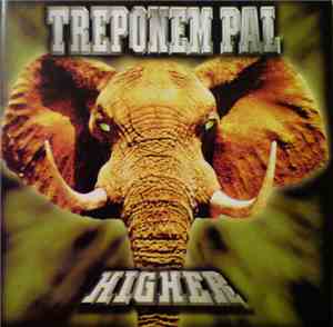 Treponem Pal - Higher