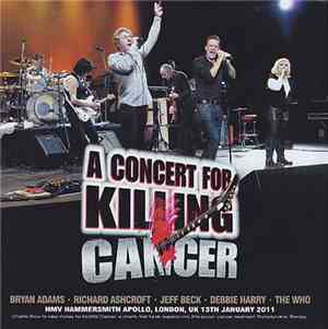 Various - A Concert For Killing Cancer