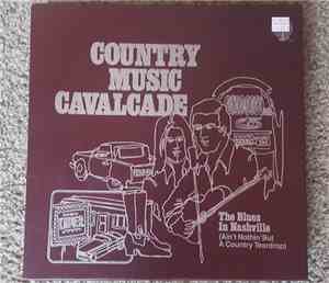 Various - Country Music Cavalcade - The Blues In Nashville