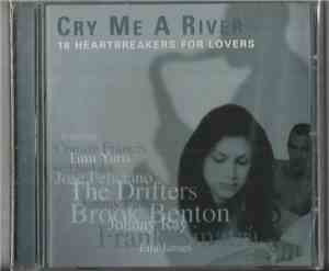 Various - Cry Me A River - 18 Heartbreakers For Lovers