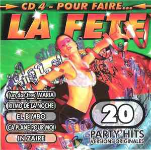Various - Pour Faire ... La Fete 4