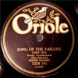 Vernon Dalhart / Vernon Dalhart And Carson J. Robison - Song Of The Failure ...