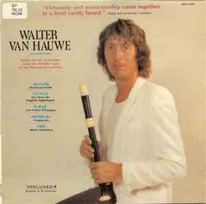 Walter van Hauwe - Music For The Recorder From The Middle Ages To The Twent ...
