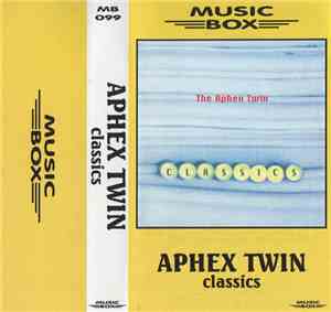 Aphex Twin - Classics