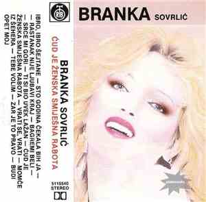 Branka Sovrlić - Ćud Je Ženska Smiješna Rabota
