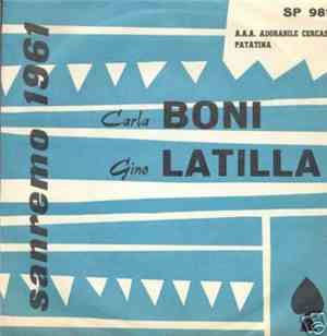 Carla Boni, Gino Latilla - A.A.A. Adorabile Cercasi / Patatina