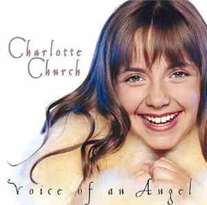 Charlotte Church - Voice Of An Angel