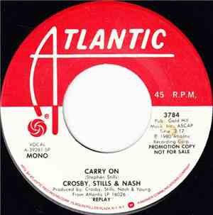 Crosby, Stills & Nash - Carry On